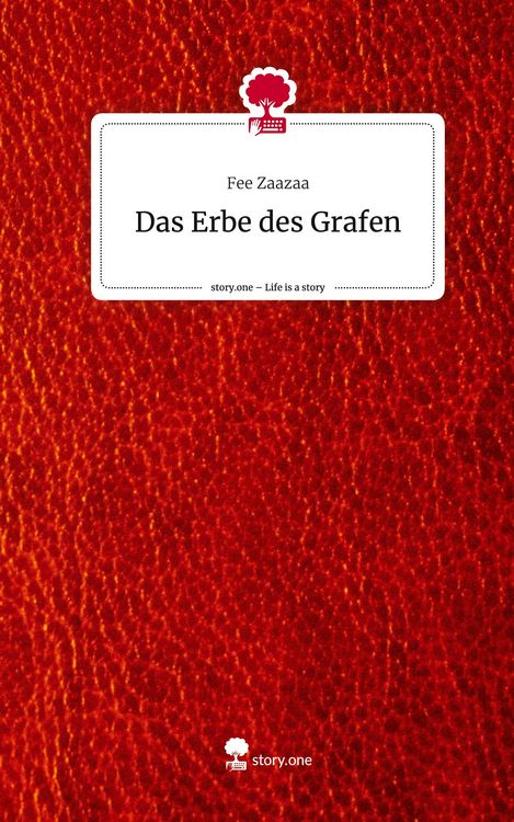 Produktbild: Das Erbe des Grafen. Life is a Story - story.one