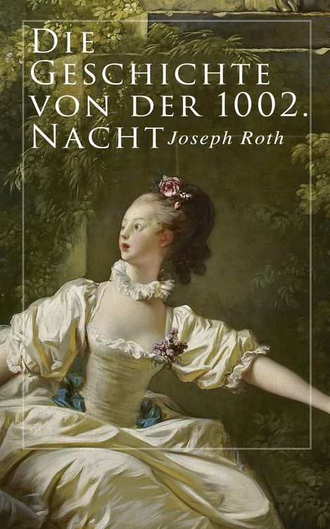 Produktbild: Die Geschichte von der 1002. Nacht (Kommentiert)