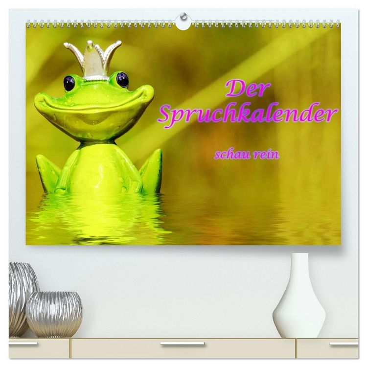 Produktbild: Spruchkalender - schau rein (hochwertiger Premium Wandkalender 2026 DIN A2 quer), Kunstdruck in Hochglanz