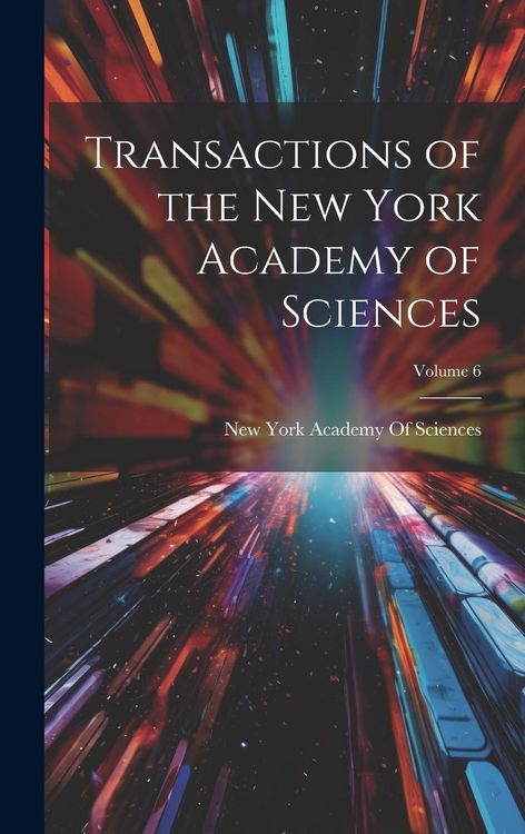 Produktbild: Transactions of the New York Academy of Sciences; Volume 6