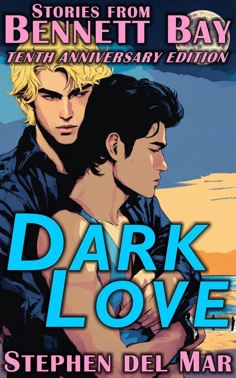 Produktbild: Dark Love (Stories from Bennett Bay, #1)