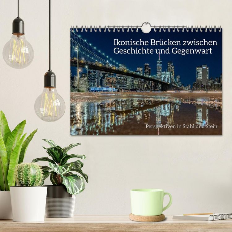 Produktbild: Ikonische Br&uuml;cken zwischen Geschichte und Gegenwart (Wandkalender 2026 DIN A4 quer), CALVENDO Monatskalender