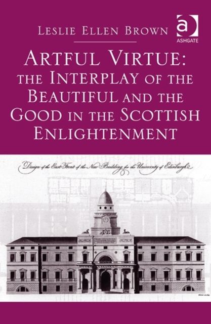 Produktbild: Brown, L: Artful Virtue: The Interplay of the Beautiful and