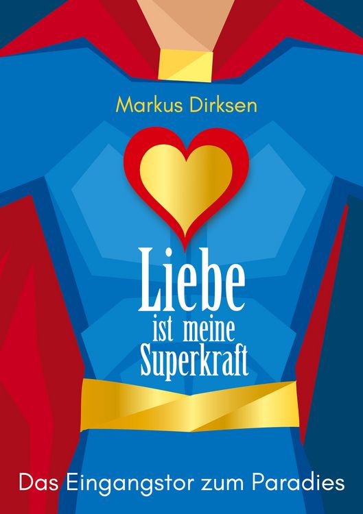 Produktbild: Liebe ist meine Superkraft