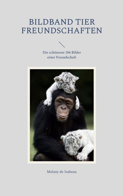Produktbild: Bildband Tier Freundschaften
