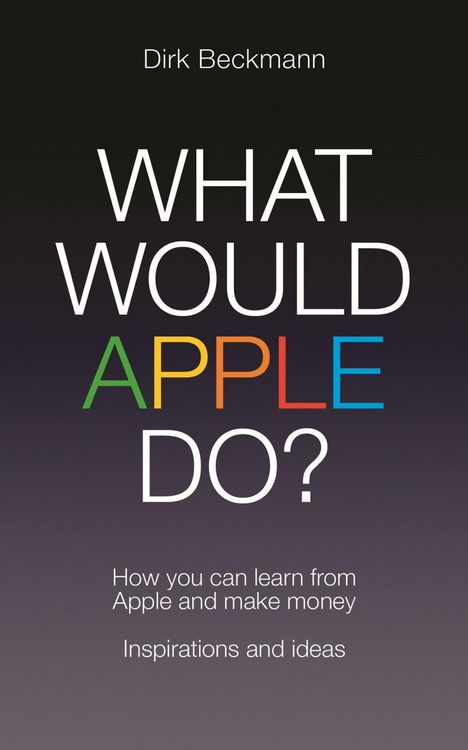 Produktbild: What Would Apple Do?