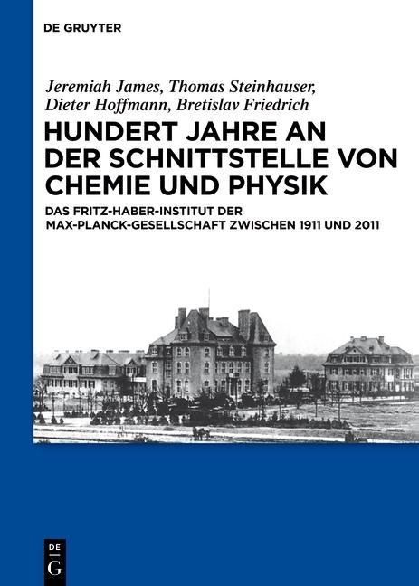 Produktbild: Hundert Jahre an der Schnittstelle von Chemie und Physik