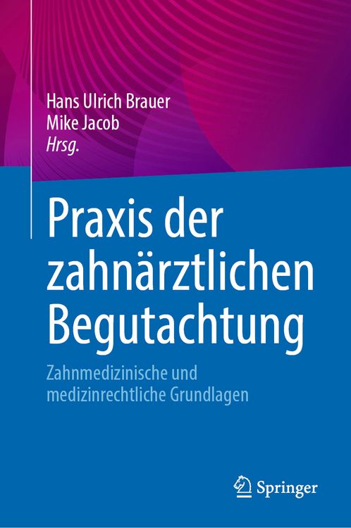 Produktbild: Praxis der zahn&auml;rztlichen Begutachtung