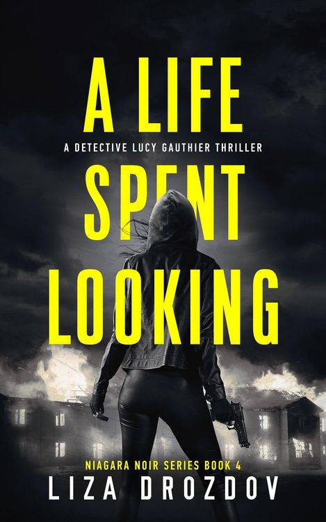 Produktbild: A Life Spent Looking (Niagara Noir, #4)