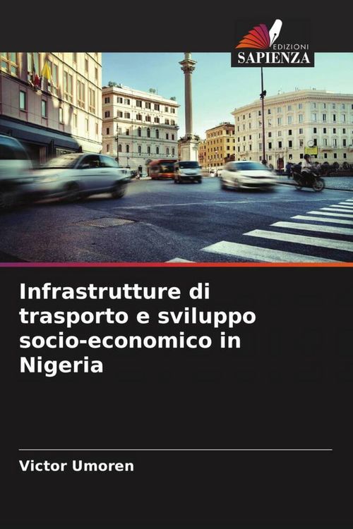 Produktbild: Infrastrutture di trasporto e sviluppo socio-economico in Nigeria