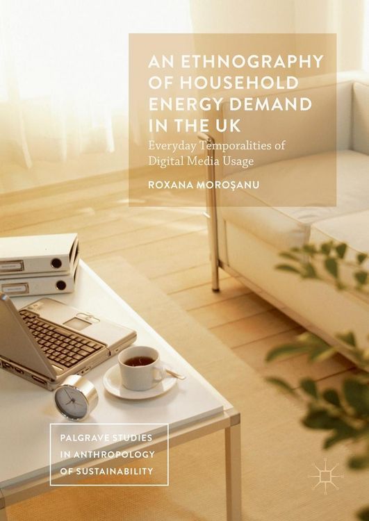 Produktbild: An Ethnography of Household Energy Demand in the UK