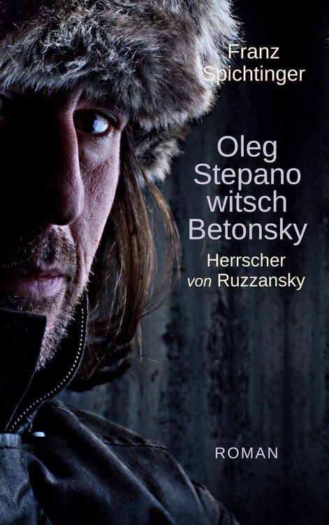 Produktbild: Oleg Stepanowitsch Betonsky, Herrscher von Ruzzansky