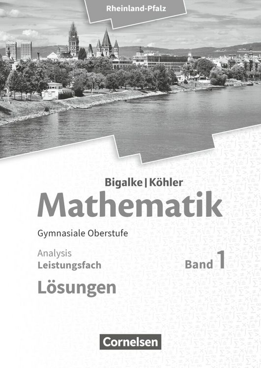 Produktbild: Mathematik Sekundarstufe II - Rheinland-Pfalz. Leistungsfach Band 1 - Analysis. L&ouml;sungen
