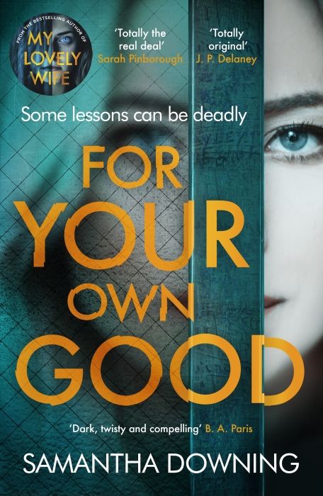 Produktbild: Downing, S: For Your Own Good