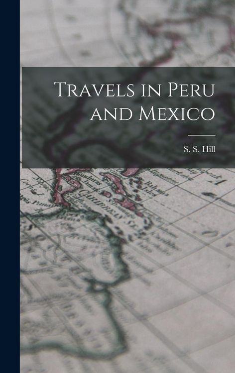 Produktbild: Travels in Peru and Mexico