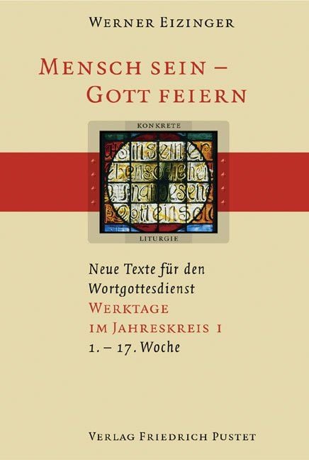 Produktbild: Mensch sein - Gott feiern. Neue Texte f&uuml;r den Wortgottesdienst