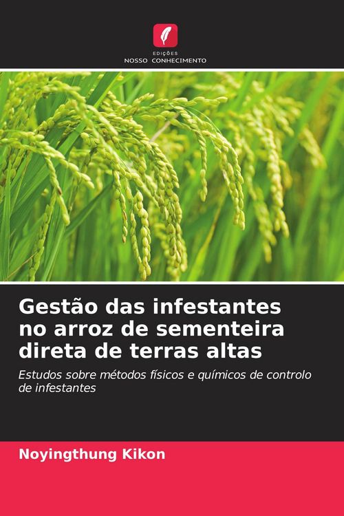 Produktbild: Gest&atilde;o das infestantes no arroz de sementeira direta de terras altas