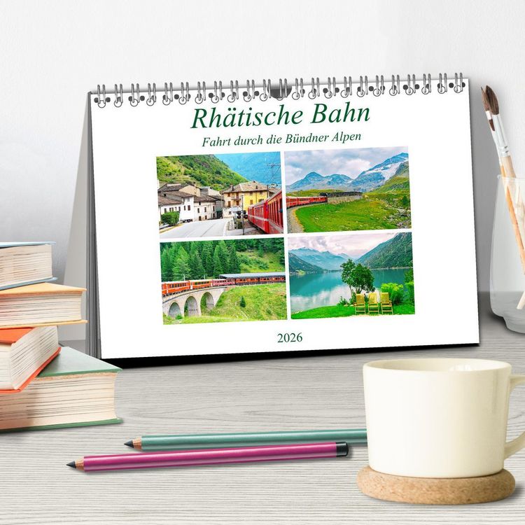 Produktbild: Rh&auml;tische Bahn - Fahrt durch die B&uuml;ndner Alpen (Tischkalender 2026 DIN A5 quer), CALVENDO Monatskalender