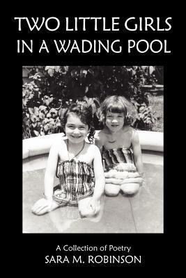 Produktbild: Two Little Girls in a Wading Pool (a Collection of Poetry)