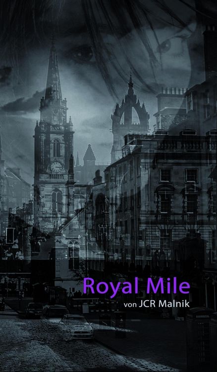 Produktbild: Royal Mile - Mein Schritt aus den Schatten