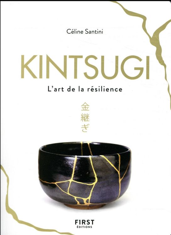 Produktbild: Kintsugi, l'art de la r&eacute;silience