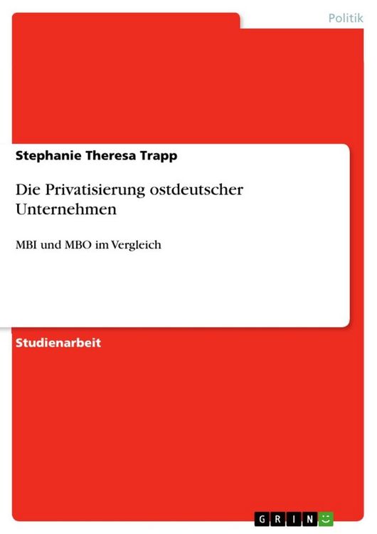 Produktbild: Die Privatisierung ostdeutscher Unternehmen