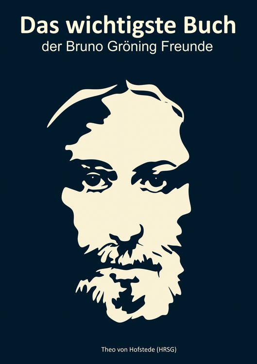 Produktbild: Das wichtigste Buch der Bruno Gr&ouml;ning Freunde