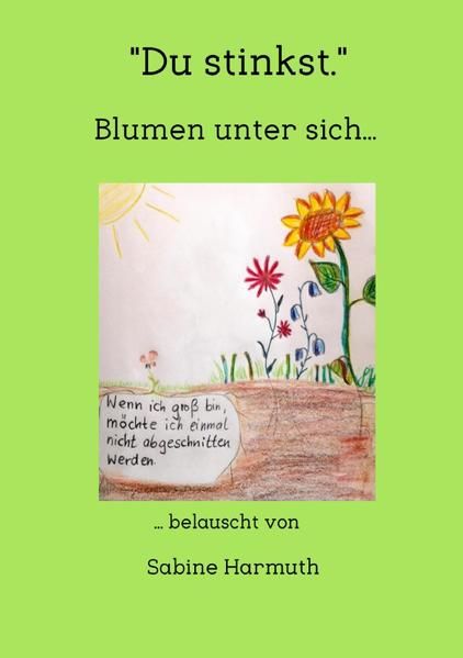 Produktbild: "Du stinkst." - Blumen unter sich ...