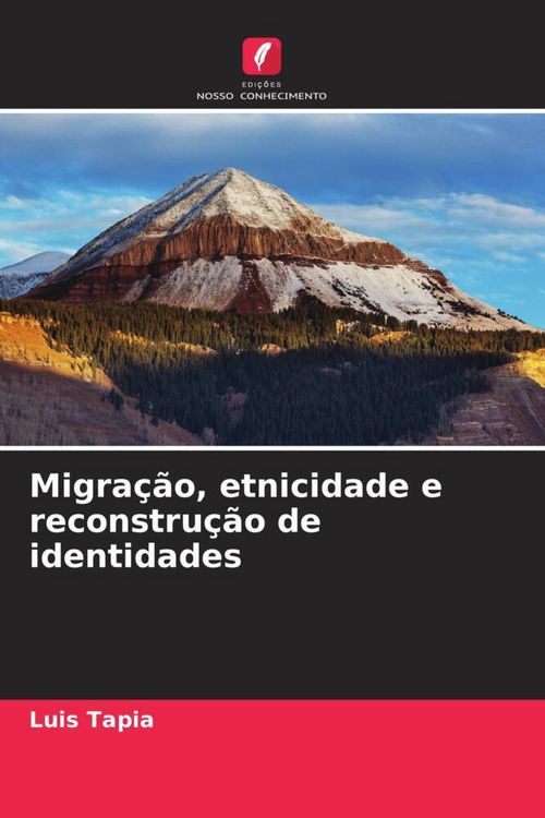 Produktbild: Migra&ccedil;&atilde;o, etnicidade e reconstru&ccedil;&atilde;o de identidades