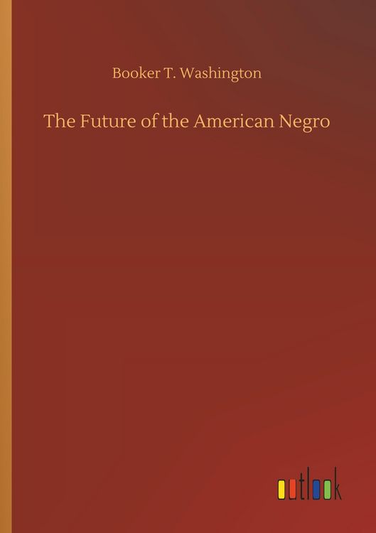 Produktbild: The Future of the American Negro
