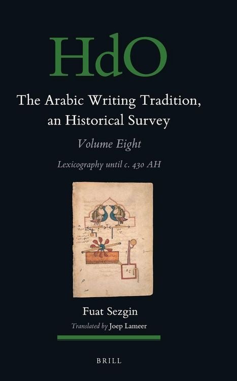 Produktbild: The Arabic Writing Tradition, an Historical Survey, Volume 8