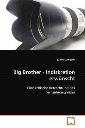 Produktbild: Zangerle Sabine: Big Brother - Indiskretion erw&uuml;nscht
