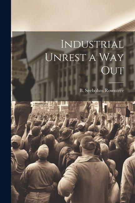 Produktbild: Industrial Unrest a Way Out