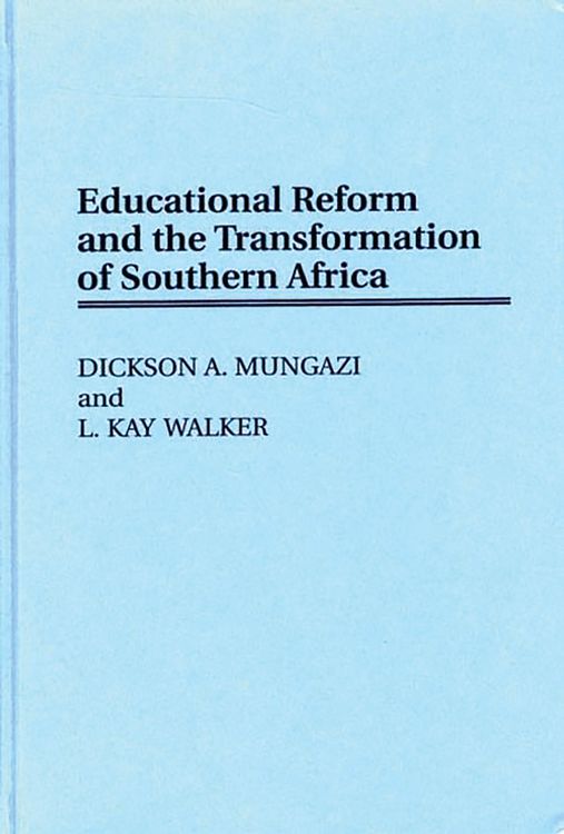 Produktbild: Educational Reform and the Transformation of Southern Africa