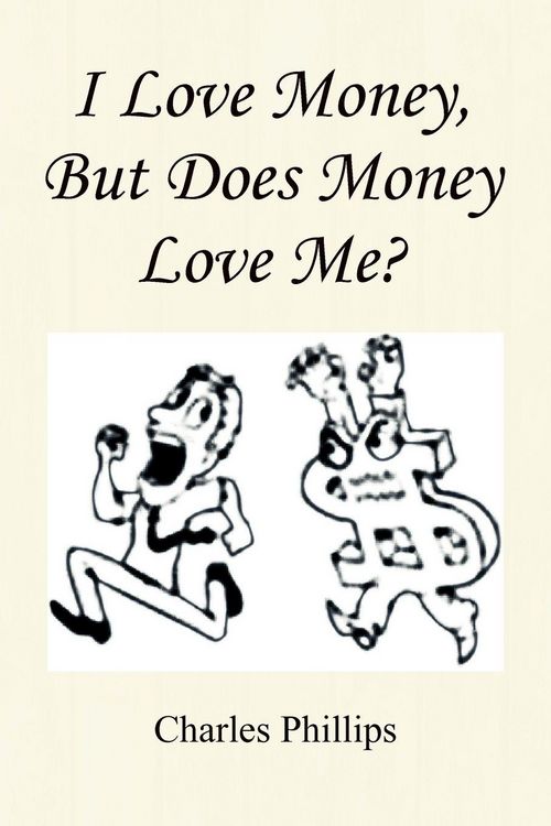 Produktbild: I Love Money, But Does Money Love Me?