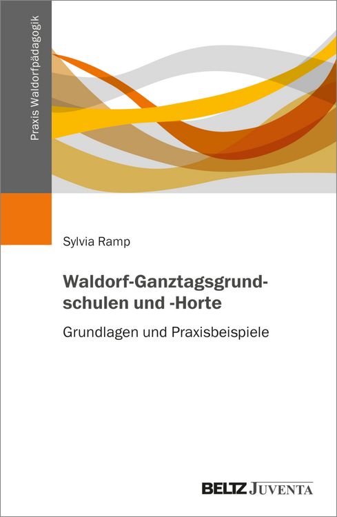 Produktbild: Waldorf-Ganztagsgrundschulen und -Horte