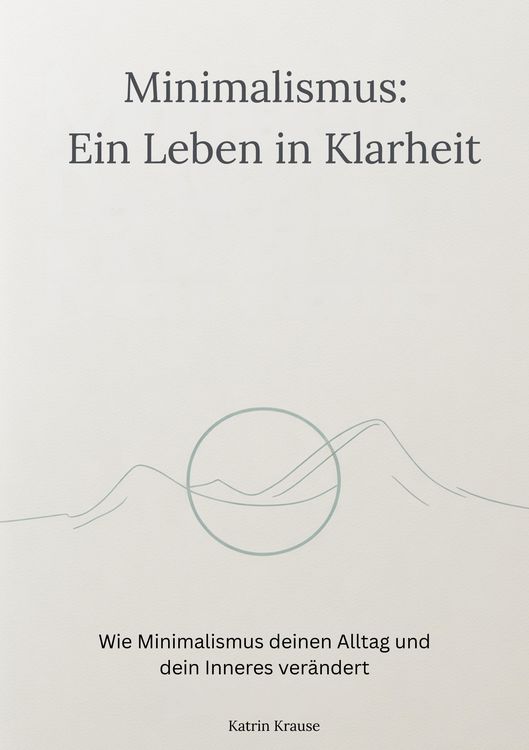 Produktbild: Minimalismus - Ein Leben in Klarheit