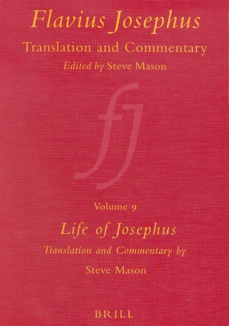 Produktbild: Flavius Josephus: Translation and Commentary, Volume 9: Life of Josephus