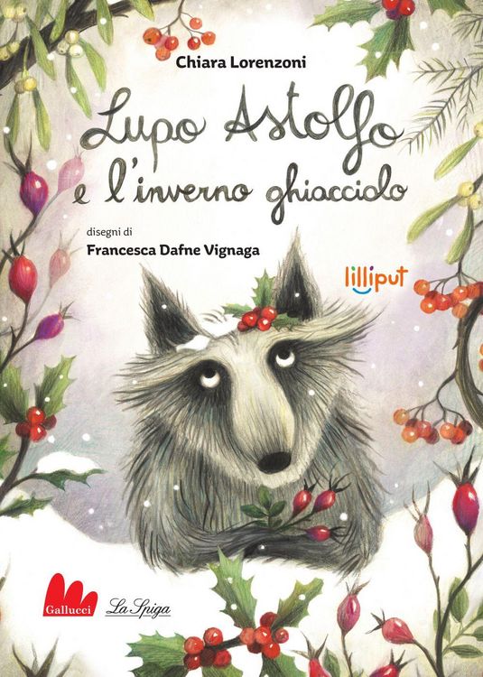 Produktbild: Lupo Astolfo e l'inverno ghiacciolo. Ediz. ad alta leggibilit&agrave;