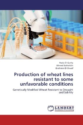 Produktbild: El-Garhy, H: Production of wheat lines resistant to some unf