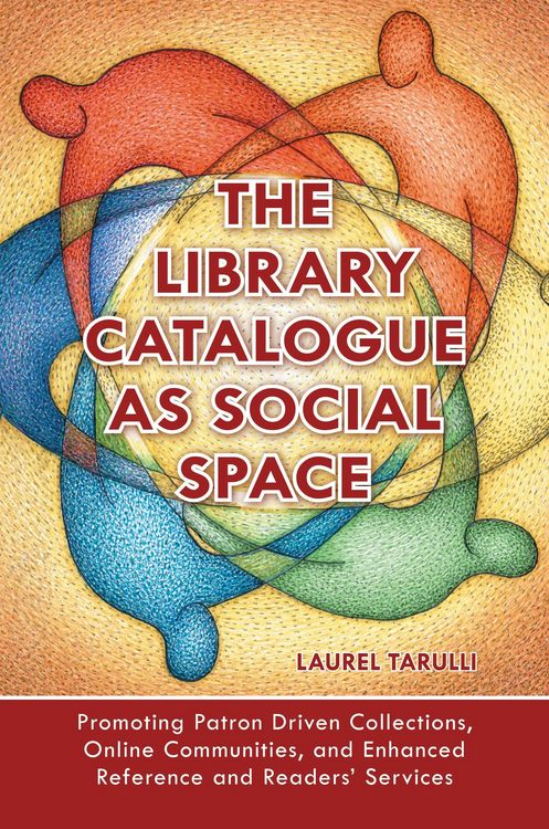 Produktbild: The Library Catalogue as Social Space