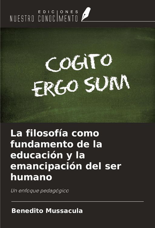 Produktbild: La filosof&iacute;a como fundamento de la educaci&oacute;n y la emancipaci&oacute;n del ser humano