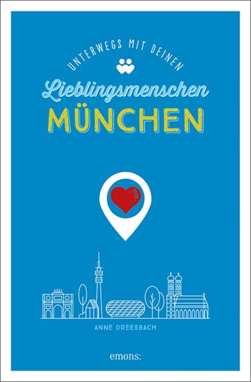 Produktbild: München. Unterwegs mit deinen Lieblingsmenschen