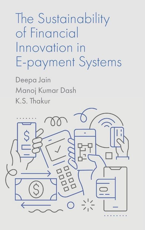 Produktbild: The Sustainability of Financial Innovation in E-Payment Systems