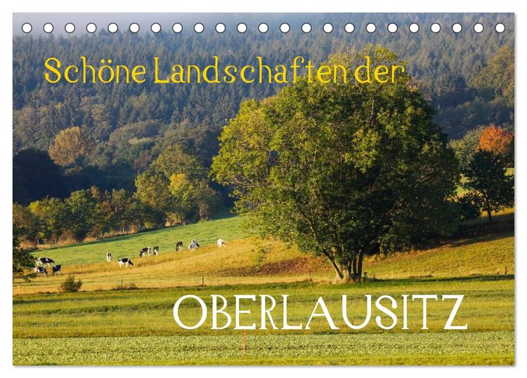 Produktbild: Sch&ouml;ne Landschaften der Oberlausitz (Tischkalender 2026 DIN A5 quer), CALVENDO Monatskalender