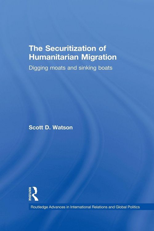 Produktbild: The Securitization of Humanitarian Migration