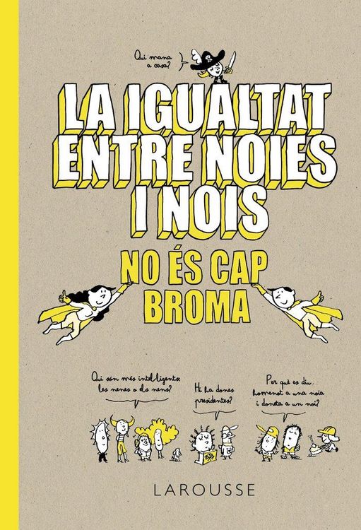 Produktbild: La igualtat entre noies i nois no &eacute;s cap broma