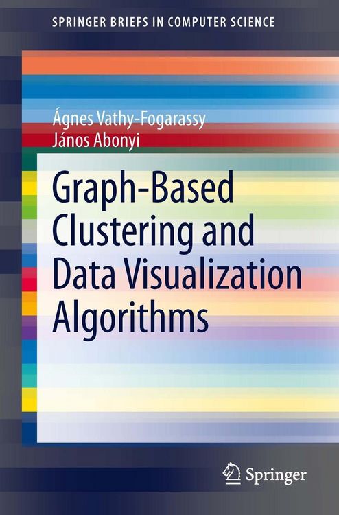 Produktbild: Graph-Based Clustering and Data Visualization Algorithms