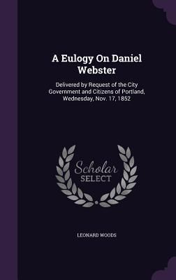 Produktbild: A Eulogy On Daniel Webster