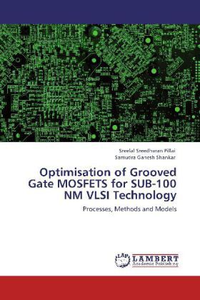 Produktbild: Sreedharan Pillai, S: Optimisation of Grooved Gate MOSFETS f